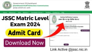 Jharkhand JSSC Matric Level Admit Card 2024