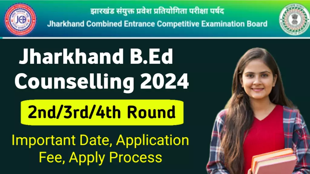 Jharkhand BEd Online Counselling 2024