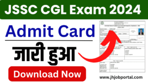 JSSC CGL Admit Card 2024 Download