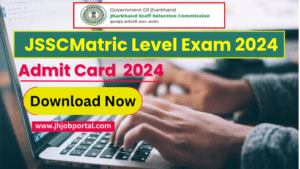 JSSC Matric Level Admit Card 2024