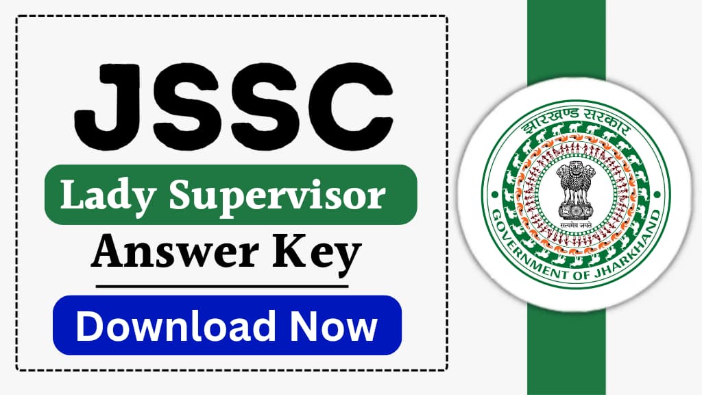 JSSC Lady Supervisor Answer Key 2024